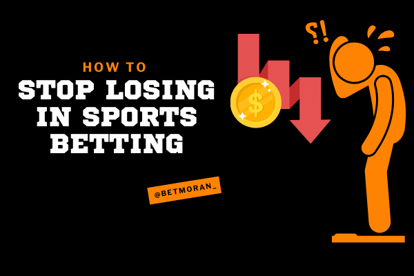 stop losing in sports betting