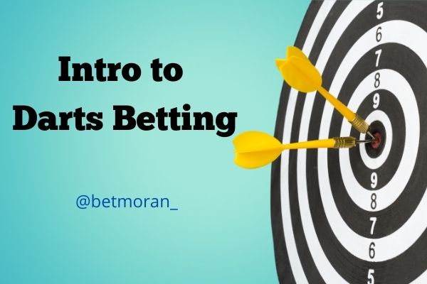 Introduction to darts betting