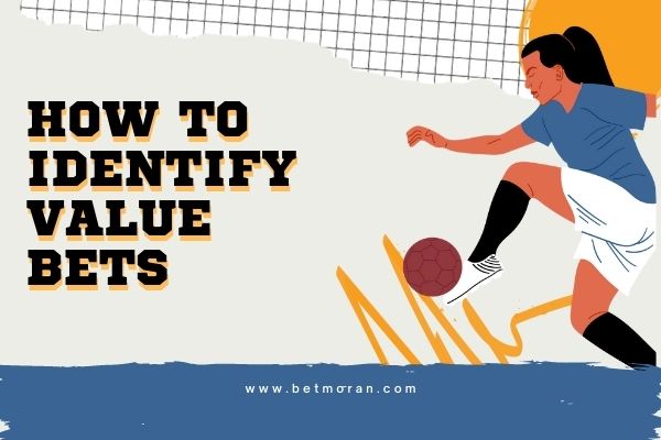 how to identify value bets