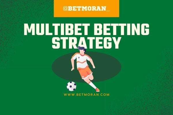 multibet betting strategy