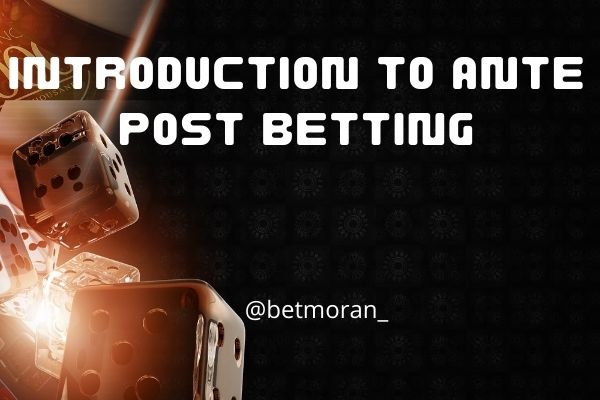 ante post betting